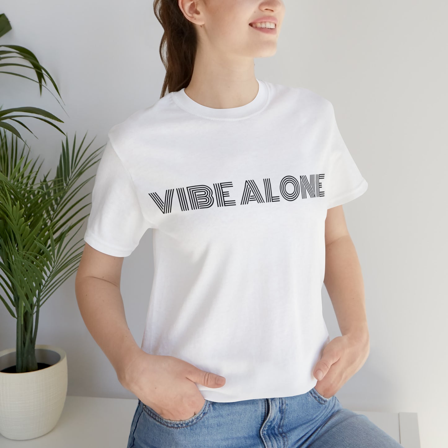 Vibe Alone Unisex Jersey Short Sleeve Tee